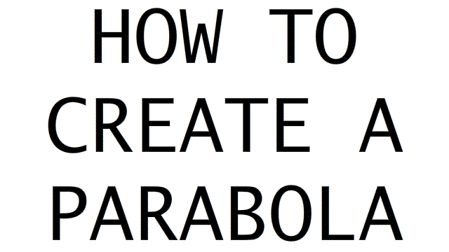 como fazer uma parábola